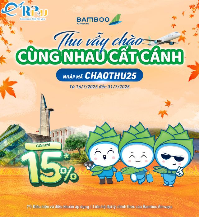 Chương trình ưu đãi chào thu cùng Bamboo Airways Chương trình ưu đãi chào thu cùng Bamboo Airways