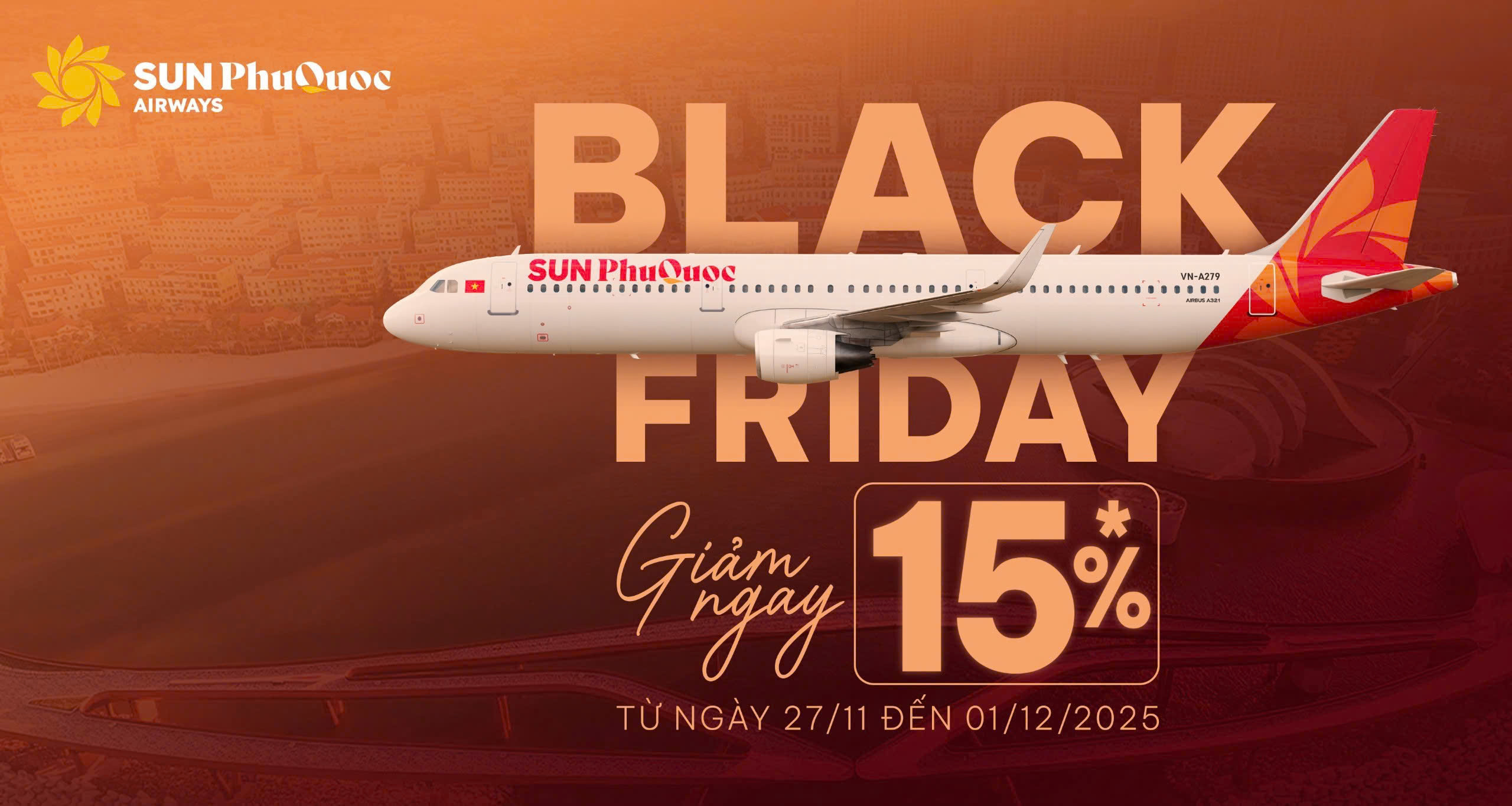Black Friday cực chất c&ugrave;ng Sun PhuQuoc Airways