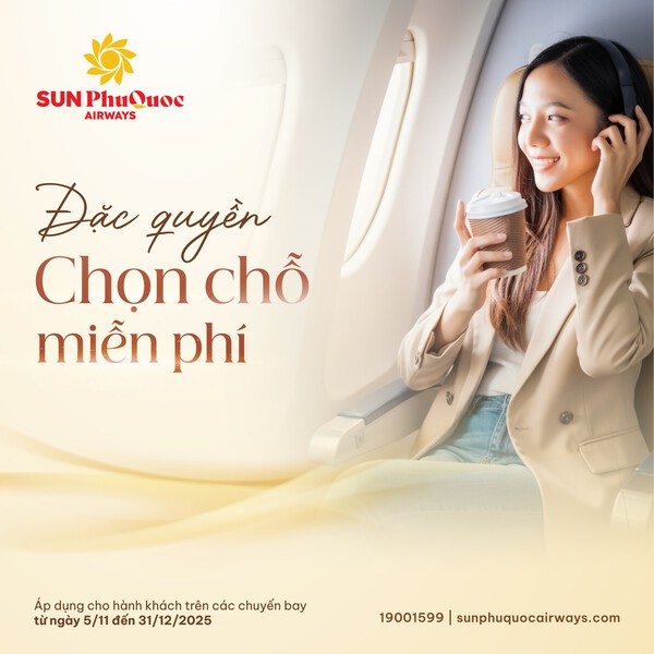 Đặc quyền chọn chỗ miễn phí cùng Sun Phuquoc Airways Đặc quyền chọn chỗ miễn phí cùng Sun Phuquoc Airways