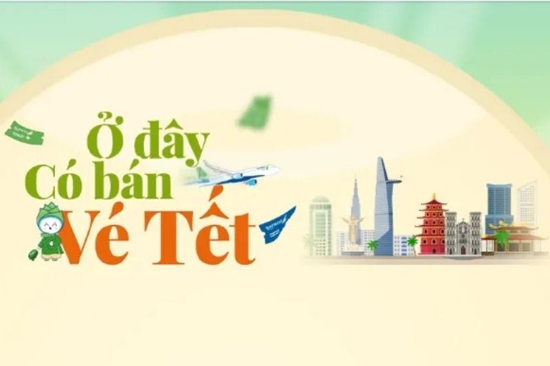 Kinh nghiệm mua vé máy bay Tết 2026 giá tốt Kinh nghiệm mua vé máy bay Tết 2026 giá tốt